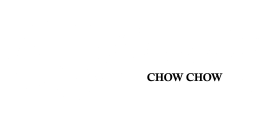 Changathi Chow Chow